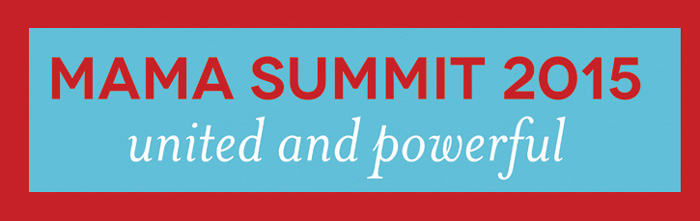 Graphic reading Mama Summit 2015 United and Powerful