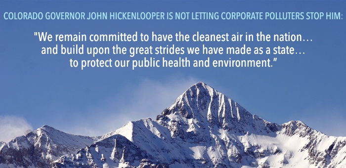 Picture of a mountain with Colorado Governor John Hickenlooper's quote indicating commitment to clean air