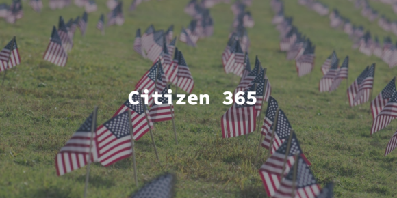 Citizen 365 graphic with American flags in a field