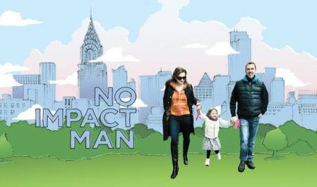 No Impact Man: "Who Do We Want To Be In This World As We See It.”