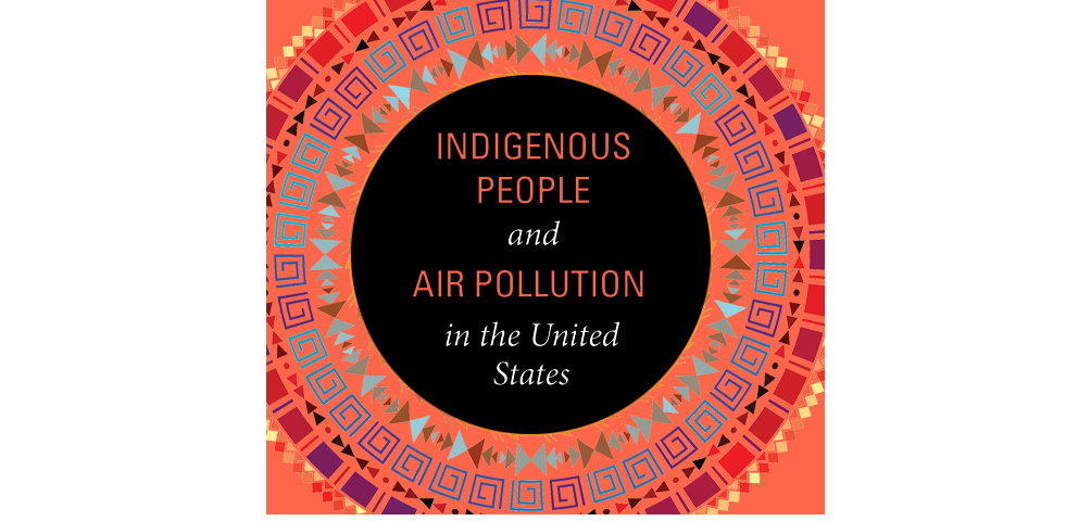 Indigenous People and Air Pollution in the United States graphic