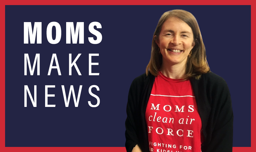 Moms Clean Air Force Senior Policy Analyst Elizabeth Bechard