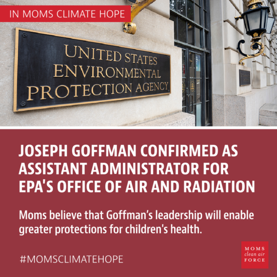 Climate Hope - Joseph Goffman Confirmed as Assistant Administrator for EPA's Office of Air and Radiation