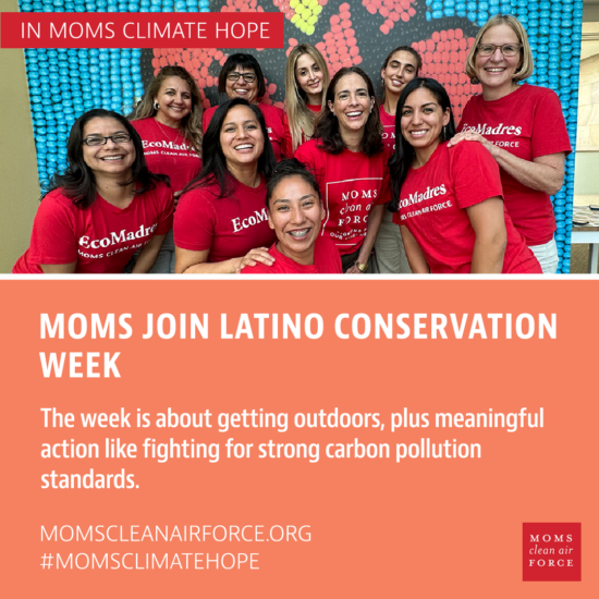 Moms join Latino Conservation Week