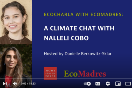 EcoCharla With EcoMadres: A Climate Chat With Nalleli Cobo