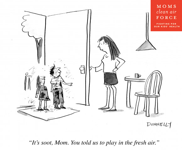 "It's soot Mom, you told us to play in the fresh air" soot pollution cartoon